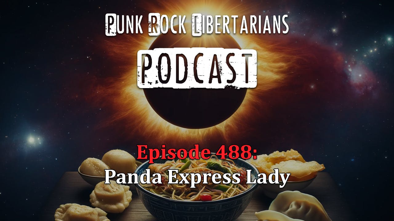 PRL Podcast Episode 488: Panda Express Lady