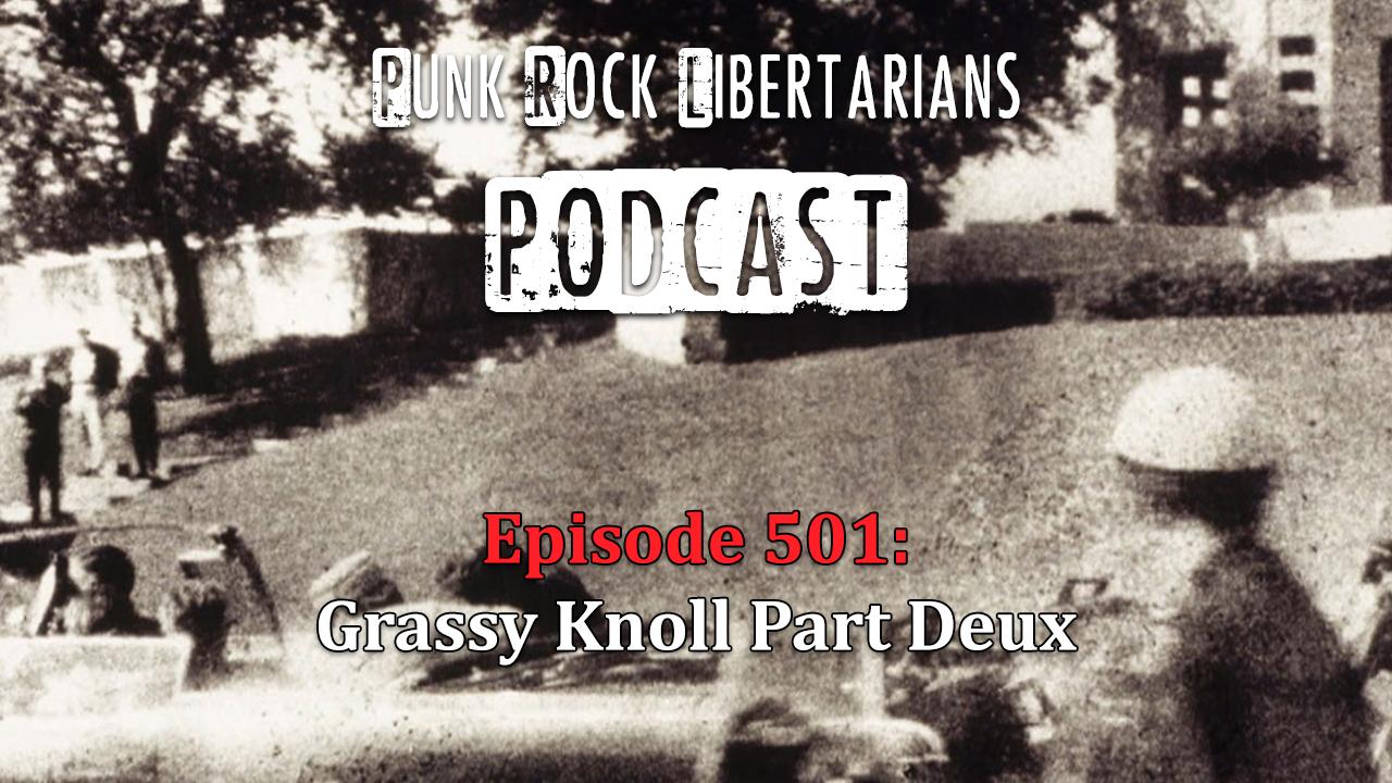 PRL Podcast Episode 501: Grassy Knoll Part Deux